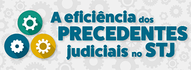 A eficiência dos precedentes judiciais no STJ